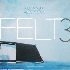 Felt - Felt, Vol. 3: A Tribute To Rosie Perez  CD